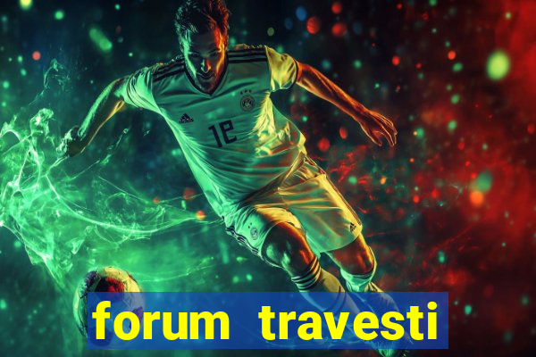 forum travesti porto alegre